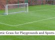 Synthetic Grass for Playgrounds and Sports Fields